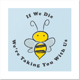 Save The Bees Posters and Art